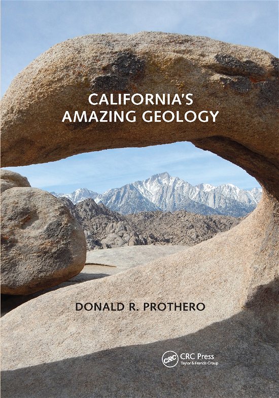 Cover for Donald R. Prothero · California's Amazing Geology (Paperback Book) (2019)
