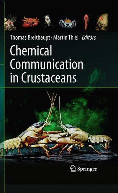 Cover for Thomas Breithaupt · Chemical Communication in Crustaceans (Inbunden Bok) [2011 edition] (2010)