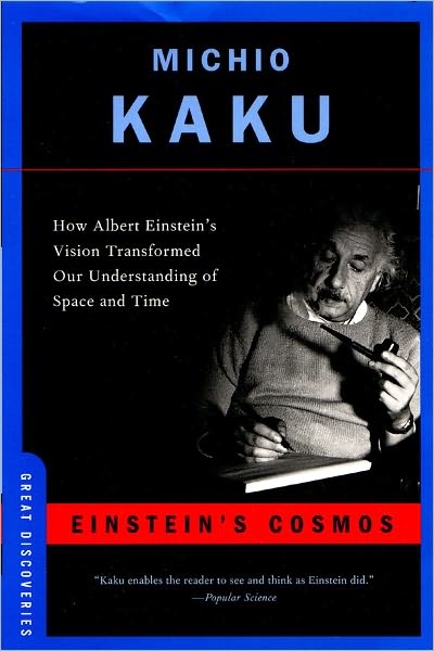 Cover for Michio Kaku · Einstein's Cosmos: How Albert Einstein's Vision Transformed Our Understanding of Space and Time (Taschenbuch) (2005)