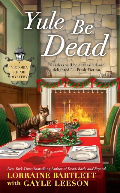 Cover for Lorraine Bartlett · Yule Be Dead - Victoria Square Mystery (Paperback Book) (2018)