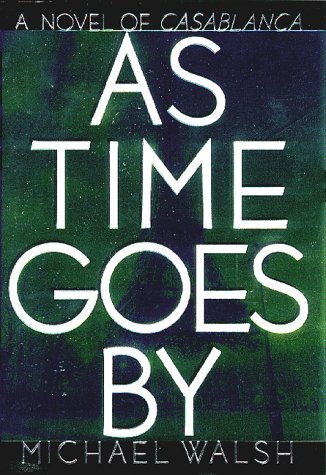 Cover for Michael Walsh · As Time Goes by (Gebundenes Buch) [1st edition] (1998)