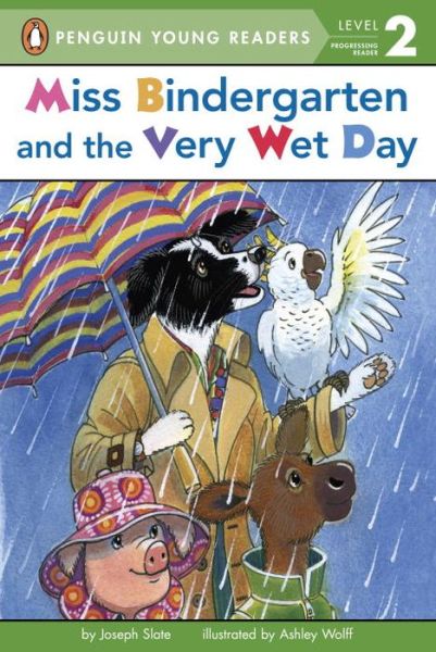 Cover for Joseph Slate · Miss Bindergarten and the Very Wet Day - Penguin Young Readers, Level 2 (Pocketbok) (2015)