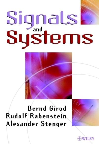 Cover for Girod, Bernd (Universitat Erlangen-Nurnberg) · Signals and Systems (Paperback Book) (2001)
