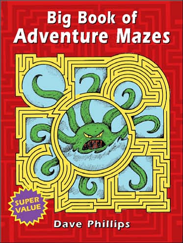 Cover for Dave Phillips · Big Book of Adventure Mazes - Dover Children's Activity Books (Pocketbok) (2003)