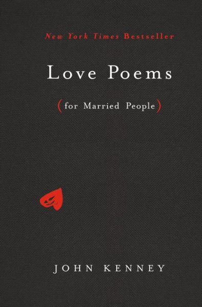 Cover for John Kenney · Love Poems for Married People (Hardcover Book) (2018)