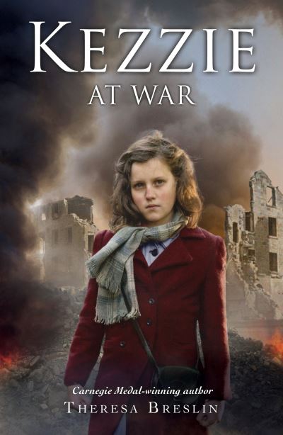 Cover for Theresa Breslin · Kezzie at War (Paperback Book) (2018)