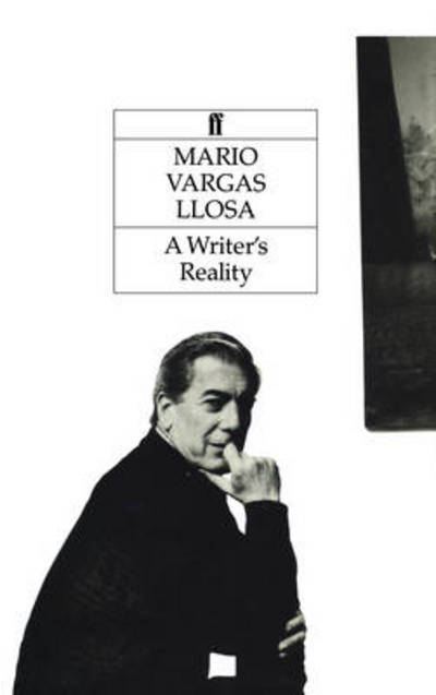 Cover for Mario Vargas Llosa · A Writer's Reality (Hardcover Book) (1992)