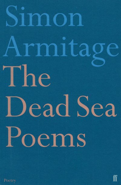 Cover for Simon Armitage · The Dead Sea Poems (Pocketbok) [Main edition] (2001)