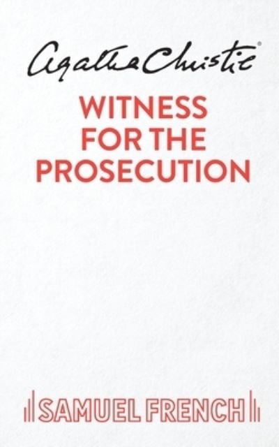 Cover for Agatha Christie · Witness for the Prosecution (Play) - Acting Edition S. (Paperback Book) (2014)
