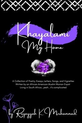 Cover for Ruqayyah K Muhammad · Khayalami (Pocketbok) (2020)