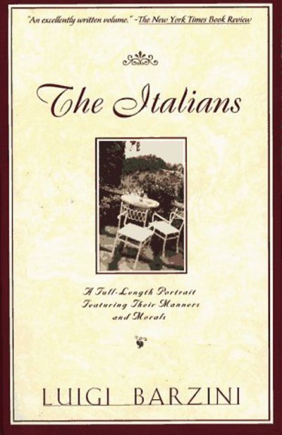 The Italians - Luigi Barzini - Books - Simon & Schuster - 9780684825007 - July 3, 1996