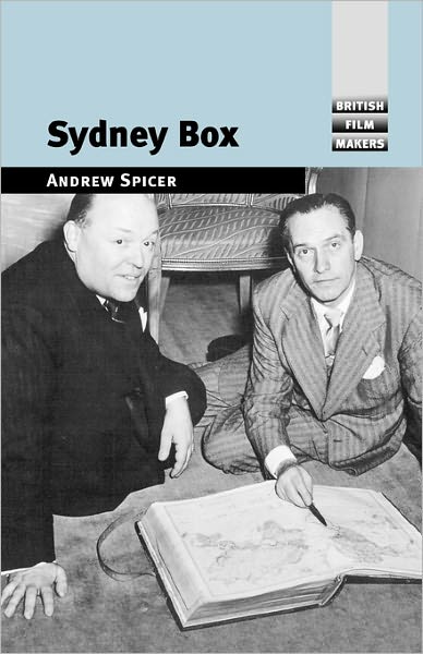 Cover for Professor Andrew Spicer · Sydney Box - British Film-Makers (Paperback Book) (2011)