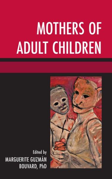 Cover for Marguerite Guzman Bouvard · Mothers of Adult Children (Hardcover Book) (2013)