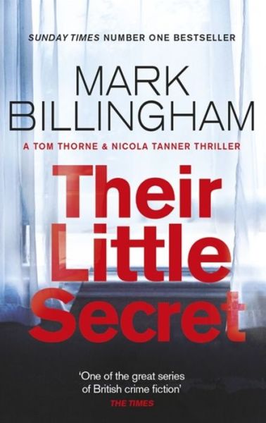 Their Little Secret - Tom Thorne Novels - Mark Billingham - Books - Little, Brown Book Group - 9780751567007 - January 9, 2020