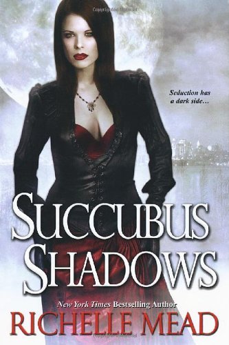 Cover for Richelle Mead · Succubus Shadows (Paperback Bog) (2010)