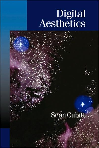 Cover for Sean Cubitt · Digital Aesthetics - Published in association with Theory, Culture &amp; Society (Paperback Book) (1998)