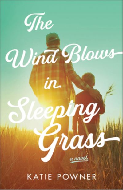 Cover for Katie Powner · The Wind Blows in Sleeping Grass (Paperback Book) (2023)