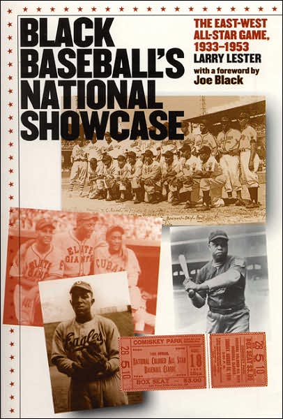 Cover for Larry Lester · Black Baseball's National Showcase: The East-West All-Star Game, 1933-1953 (Paperback Book) (2002)