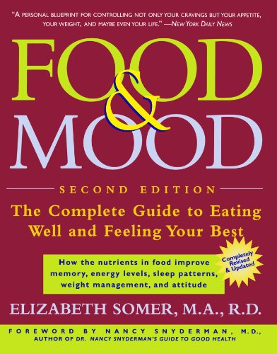 Cover for Elizabeth Somer · Food and Mood: The Complete Guide to Eating Well and Feeling Your Best (Paperback Book) (1999)