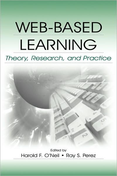 Cover for O\'neil, Harold F, Jr. · Web-Based Learning: Theory, Research, and Practice (Hardcover bog) (2006)