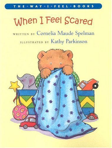 Cover for Cornelia Maude Spelman · When I Feel Scared - The Way I Feel Books (Paperback Book) (2002)