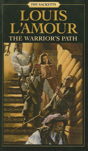 Cover for Louis L'amour · The Warrior's Path (Sacketts (Unnumberd Pb)) (Hardcover Book) (1984)