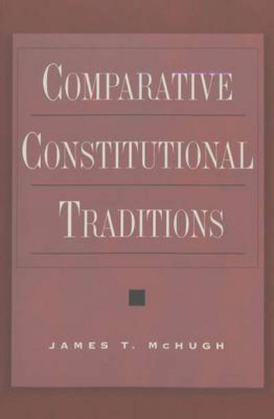 Cover for James T. McHugh · Comparative Constitutional Traditions - Teaching Texts in Law and Politics (Paperback Book) (2002)