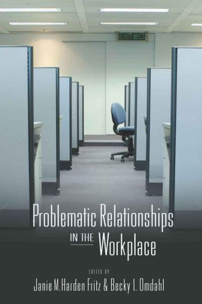 Cover for Janie M Harden Fritz · Problematic Relationships in the Workplace (Paperback Book) (2006)
