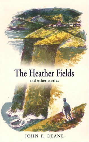 Cover for John F. Deane · The Heather Fields: and Other Stories (Pocketbok) (2007)