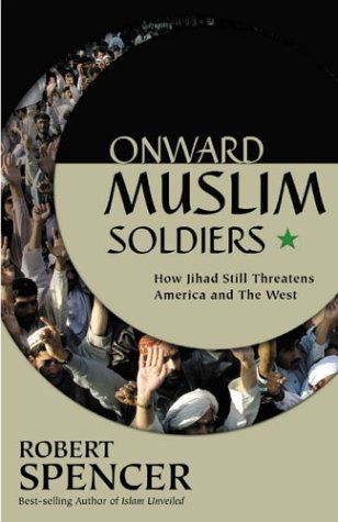 Cover for Robert Spencer · Onward Muslim Soldiers: How Jihad Still Threatens America and the West (Gebundenes Buch) [1st edition] (2003)