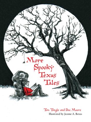 Cover for Tim Tingle · More Spooky Texas Tales (Hardcover Book) (2010)