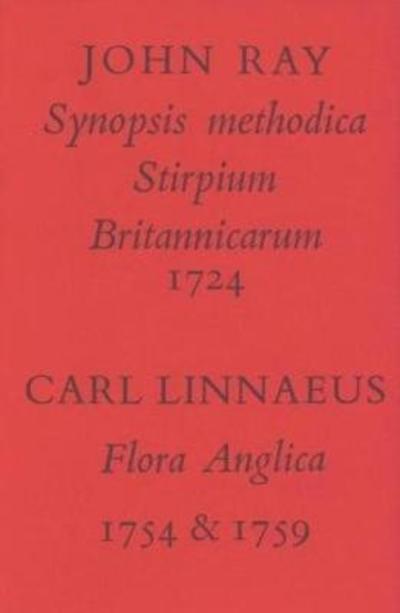 Cover for John Ray · Synopsis Methodica Stirpum Britannicarum (Hardcover Book) [Facsimile of 3 ed (1724) edition] (1999)