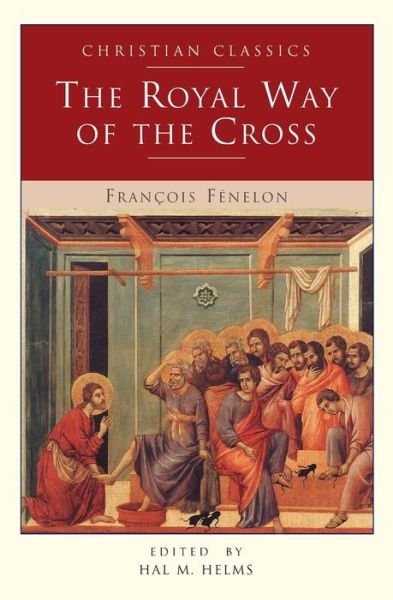Cover for Francois de Salignac de la Mot Fenelon · The Royal Way of the Cross (Paperback Book) [Rev edition] (1995)