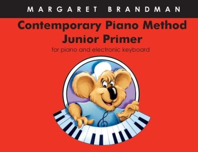 Cover for Margaret S Brandman · Contemporary Piano Method - Junior Primer - Contemporary Piano Method (Paperback Book) (2020)