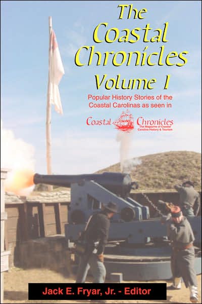 Cover for E Fryar Jr. Jack E. · The Coastal Chronicles Volume I (Paperback Book) (2004)