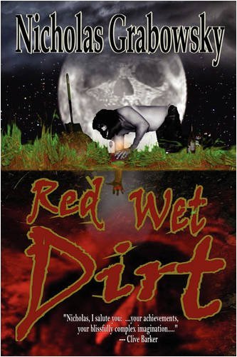 Cover for Nicholas Grabowsky · Red Wet Dirt (Pocketbok) (2014)