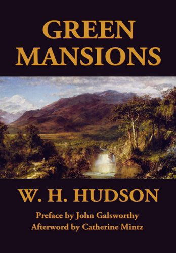 Cover for W. H. Hudson · Green Mansions (Hardcover Book) (2010)