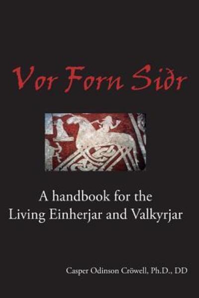 Linda Crowell · Vor Forn Sidr (Paperback Book) (2012)