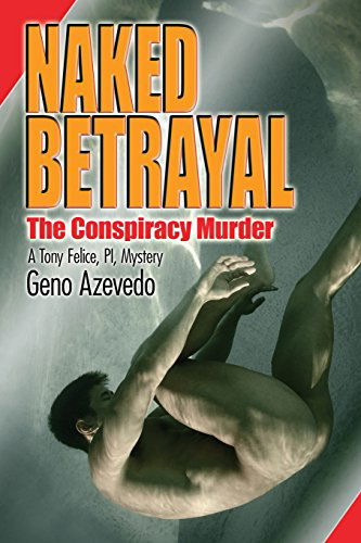 Cover for Geno Azevedo · Naked Betrayal (Paperback Book) (2014)