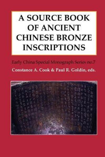 Cover for Constance Cook · A Source Book of Ancient Chinese Bronze Inscriptions (Paperback Book) (2016)