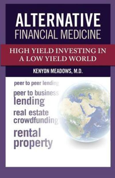 Cover for Kenyon Meadows M D · Alternative Financial Medicine (Paperback Book) (2017)