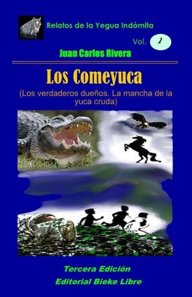 Cover for Juan Carlos Rivera · Los Comeyuca (Paperback Book) (2018)