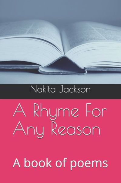 Cover for Nakita Jackson · A Rhyme For Any Reason (Paperback Book) (2019)