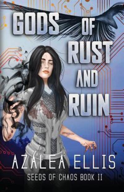 Cover for Azalea Ellis · Gods of Rust and Ruin (Paperback Book) (2017)