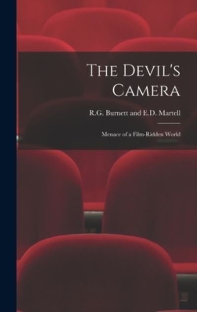 Cover for R G Burnett and E D Martell · The Devil's Camera (Hardcover bog) (2021)