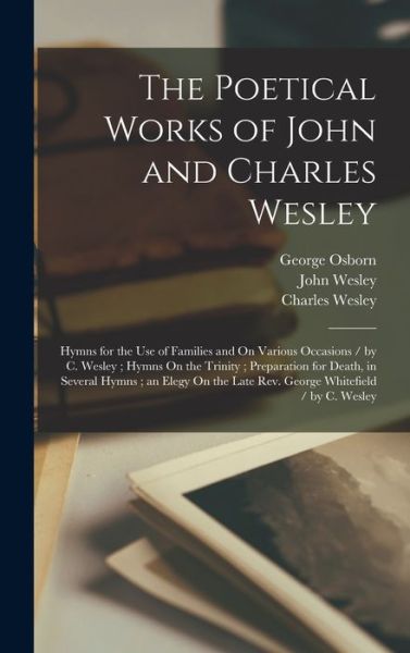 Poetical Works of John and Charles Wesley - John Wesley - Books - Creative Media Partners, LLC - 9781016072007 - October 27, 2022