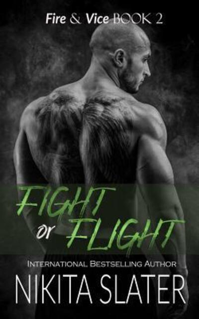 Cover for Nikita Slater · Fight or Flight (Paperback Book) (2016)