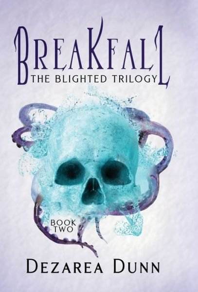 Cover for Dezarea Dunn · Breakfall (Book) (2022)