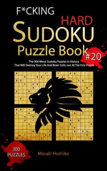 Cover for Masaki Hoshiko · F*cking Hard Sudoku Puzzle Book #20 (Paperback Book) (2019)