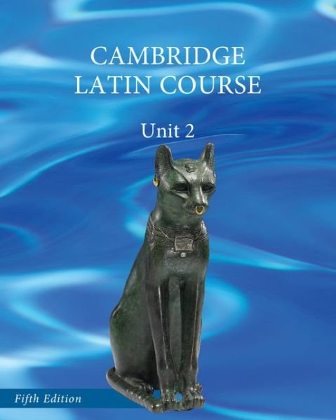Cover for Uni  Corporate Autho · North American Cambridge Latin Course Unit 2 Student's Book - North American Cambridge Latin Course (Taschenbuch) [5 Revised edition] (2015)